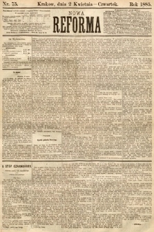 Nowa Reforma. 1885, nr 75