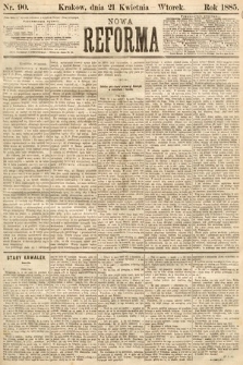 Nowa Reforma. 1885, nr 90