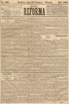Nowa Reforma. 1885, nr 134