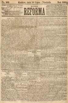 Nowa Reforma. 1885, nr 162