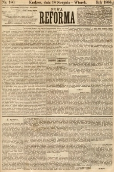 Nowa Reforma. 1885, nr 186