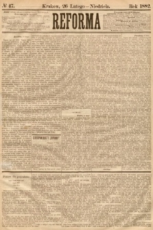 Reforma. 1882, nr 47