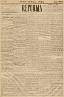 Reforma. 1882, nr 74