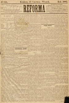 Reforma. 1882, nr 144