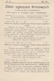 Zbiór ogłoszeń firmowych trybunałów handlowych : stały dodatek do „Przeglądu Prawa i Administracyi”. 1911, nr 5