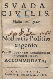 Svada Civilis Huius ævi genio Et Nostratis Politiæ ingenio