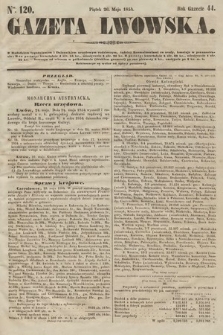 Gazeta Lwowska. 1854, nr 120