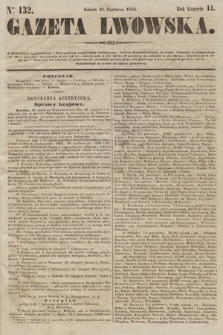 Gazeta Lwowska. 1854, nr 132