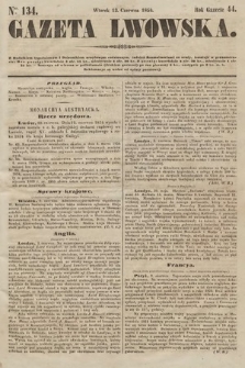 Gazeta Lwowska. 1854, nr 134