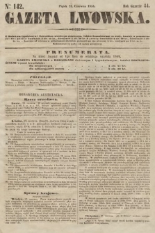 Gazeta Lwowska. 1854, nr 142
