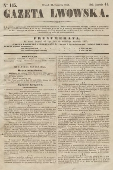 Gazeta Lwowska. 1854, nr 145