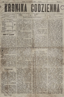 Kronika Codzienna. 1876, nr 1