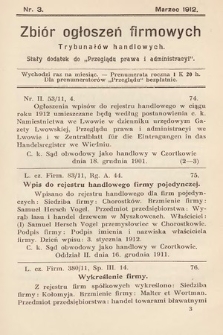 Zbiór ogłoszeń firmowych trybunałów handlowych : stały dodatek do „Przeglądu Prawa i Administracyi”. 1912, nr 3