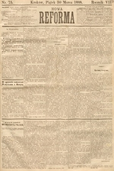 Nowa Reforma. 1888, nr 75