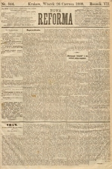 Nowa Reforma. 1888, nr 144