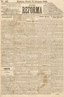 Nowa Reforma. 1888, nr 187