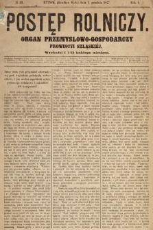 Postęp Rolniczy : organ przemysłowo-gospodarczy prowincyi szlaskiej. 1877, nr 23