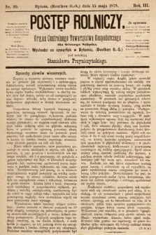 Postęp Rolniczy : organ przemysłowo-gospodarczy prowincyi szlaskiej. 1879, nr 20