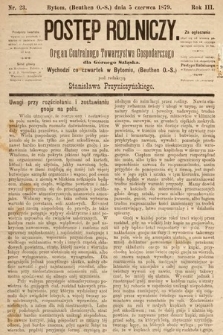 Postęp Rolniczy : organ przemysłowo-gospodarczy prowincyi szlaskiej. 1879, nr 23