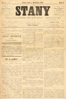 Stany : dwutygodnik społeczny i literacki. 1893, nr 6