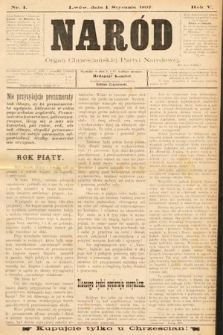 Naród : organ Chrześcijańskiej Partyi Narodowej. 1897, nr 1