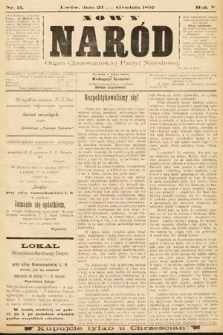 Nowy Naród : organ Chrześcijanskiej Partyi Narodowej. 1897, nr 15