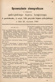 [Kadencja VII, sesja II, pos. 4] Sprawozdanie Stenograficzne z Rozpraw Galicyjskiego Sejmu Krajowego. 4. Posiedzenie 2. Sesyi VII. Peryodu Sejmu Galicyjskiego