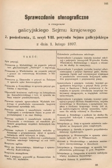 [Kadencja VII, sesja II, pos. 7] Sprawozdanie Stenograficzne z Rozpraw Galicyjskiego Sejmu Krajowego. 7. Posiedzenie 2. Sesyi VII. Peryodu Sejmu Galicyjskiego