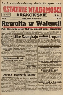 Ostatnie Wiadomości Krakowskie. 1937, nr 241