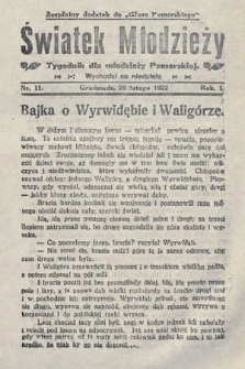Światek Młodzieży : tygodnik dla młodzieży pomorskiej. 1922, nr 11