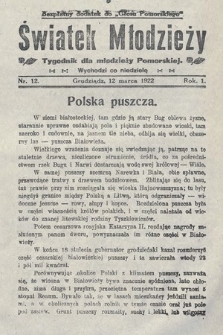 Światek Młodzieży : tygodnik dla młodzieży pomorskiej. 1922, nr 12