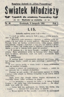 Światek Młodzieży : tygodnik dla młodzieży pomorskiej. 1922, nr 46