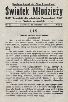 Światek Młodzieży : tygodnik dla młodzieży pomorskiej. 1922, nr 47