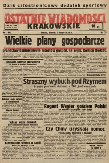 Ostatnie Wiadomości Krakowskie. 1938, nr 31
