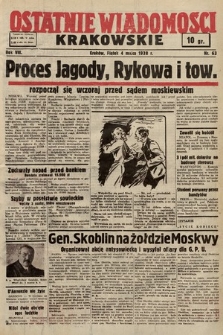 Ostatnie Wiadomości Krakowskie. 1938, nr 63