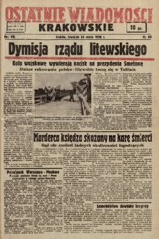 Ostatnie Wiadomości Krakowskie. 1938, nr 84