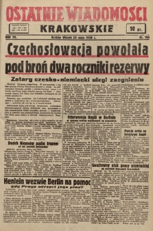 Ostatnie Wiadomości Krakowskie. 1938, nr 144