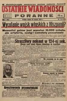 Ostatnie Wiadomości Poranne. 1938, nr 23