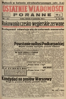 Ostatnie Wiadomości Poranne. 1938, nr 136