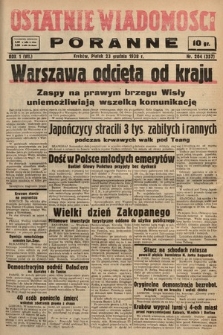 Ostatnie Wiadomości Poranne. 1938, nr 204
