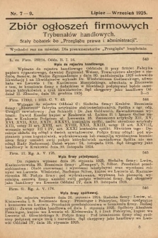 Zbiór ogłoszeń firmowych trybunałów handlowych : stały dodatek do "Przeglądu Prawa i Administracji". 1925, nr 7-9