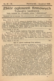 Zbiór ogłoszeń firmowych trybunałów handlowych : stały dodatek do "Przeglądu Prawa i Administracji". 1925, nr 10-12