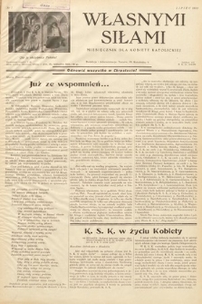 Własnymi Siłami : miesięcznik dla kobiety katolickiej. 1938, nr 7