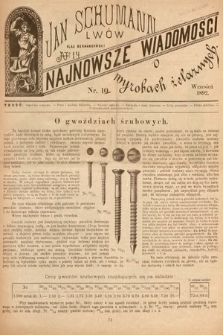 Najnowsze Wiadomości o Wyrobach Żelaznych. 1892, nr 10