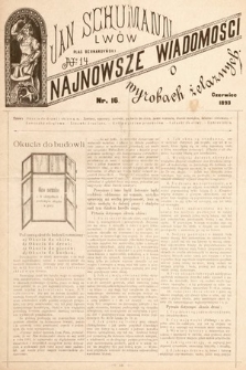 Najnowsze Wiadomości o Wyrobach Żelaznych. 1893 nr 16