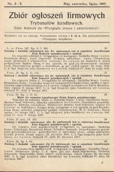 Zbiór ogłoszeń firmowych trybunałów handlowych : stały dodatek do „Przeglądu Prawa i Administracyi”. 1917, nr 5-7