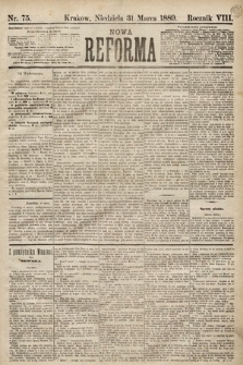 Nowa Reforma. 1889, nr 75