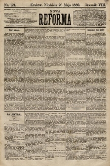 Nowa Reforma. 1889, nr 121
