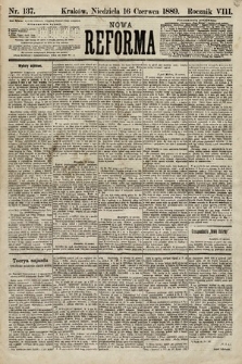 Nowa Reforma. 1889, nr 137