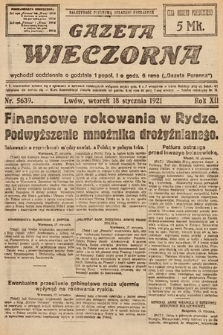 Gazeta Wieczorna. 1921, nr 5639